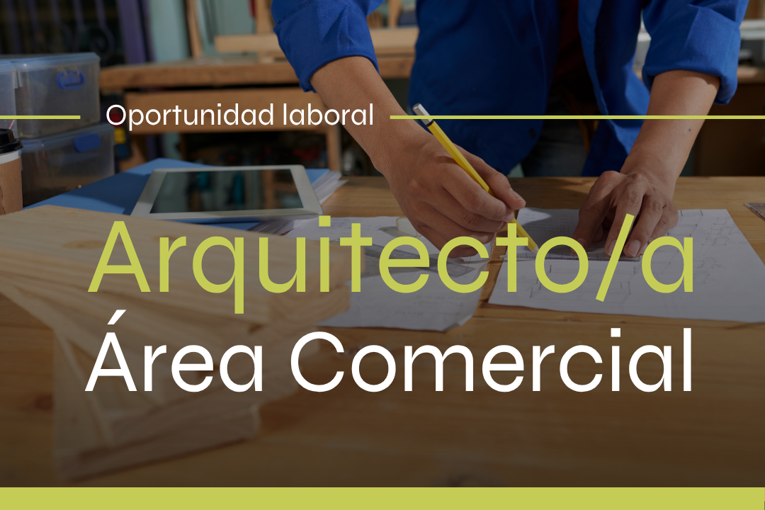 Arquitecto/a Área Comercial | Indelama